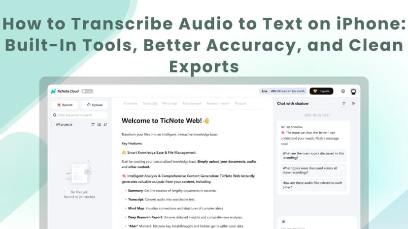 How to Transcribe Audio to Text on iPhone: Built-In Tools, Better Accuracy, and Clean Exports