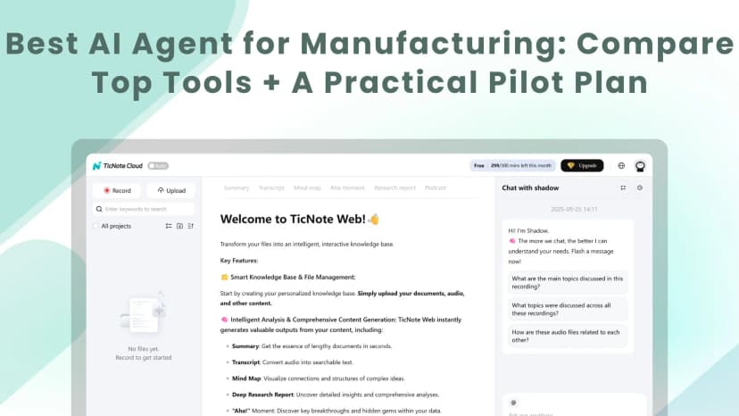 Best AI Agent for Manufacturing: Compare Top Tools + A Practical Pilot Plan